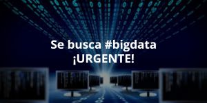 ESTUDIAR BIG DATA, SALIDA PROFESIONAL EN AUGE