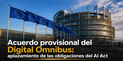La UE aplaza parte de las obligaciones del Reglamento de IA para sistemas de alto riesgo hasta diciembre de 2027